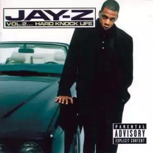 Vol. 2... Hard Knock Life BY Jay-Z